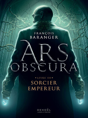 cover image of Ars Obscura (Tome 3)--Sorcier Empereur